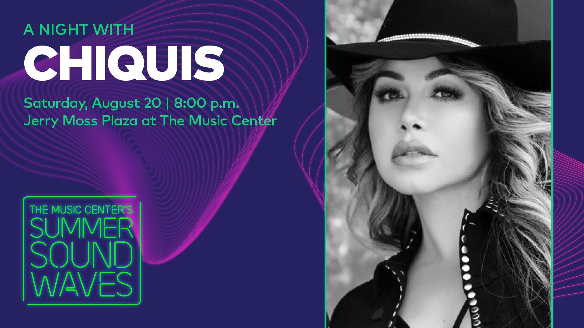 The Music Center's Summer SoundWaves featuring Chiquis