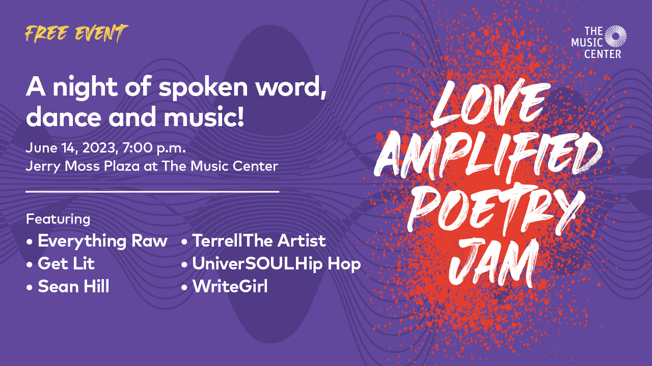 The Music Center's Love Amplified Poetry Jam
