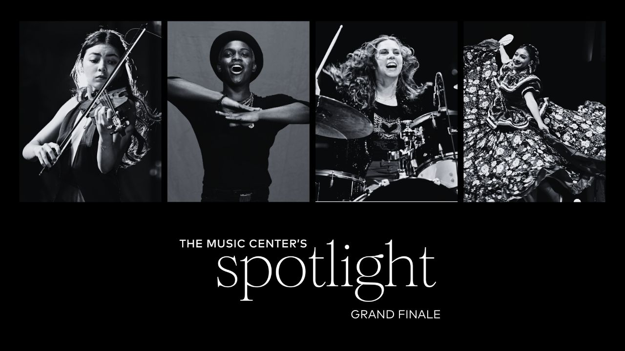 The Music Center's Spotlight Grand Finale